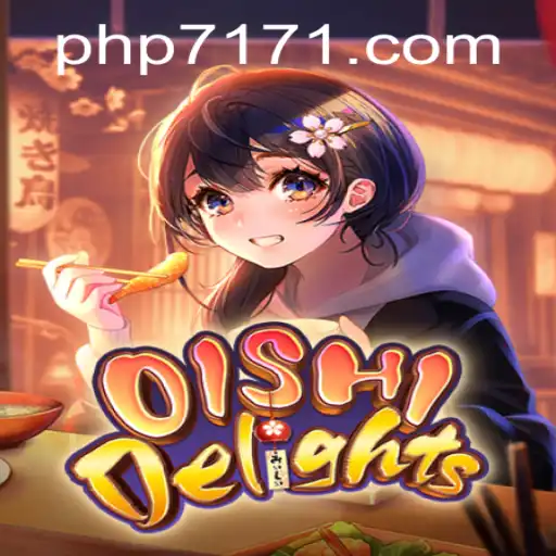 The Alluring World of OishiDelights: A Comprehensive Exploration