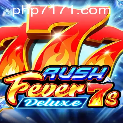 RushFever7sDeluxe: A Comprehensive Guide to the Thrilling Slot Game